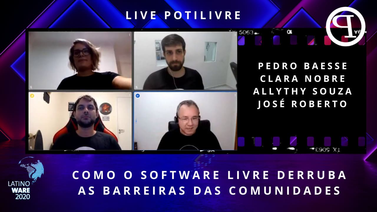 PotiLivre: Derrubando as barreiras das comunidades - Latinoware 2020