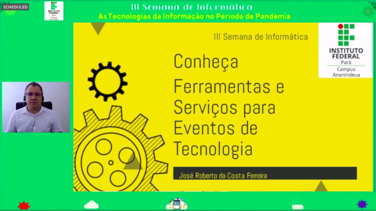 Conheça Ferramentas e Serviços para Eventos de Tecnologia - III Semana de Informática - IFPA Campus Ananindeua
